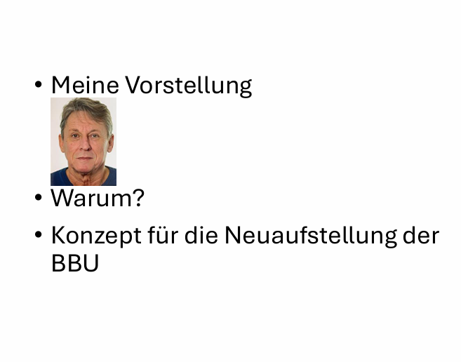 Mehr über den Artikel erfahren Franz Danzer kandidiert für den 1. Vorsitz der BBU